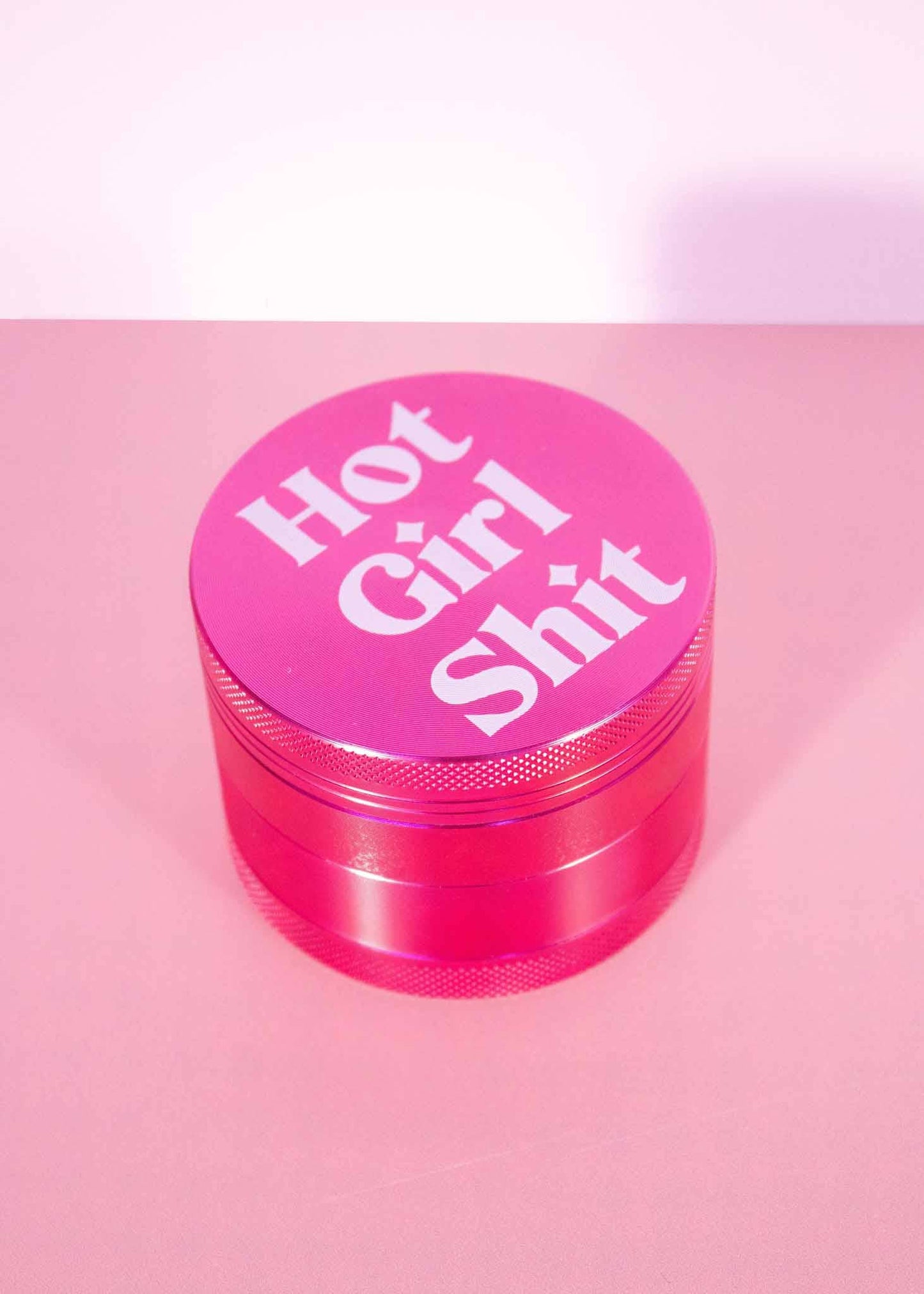 Hot Girl Sh*t Grinder