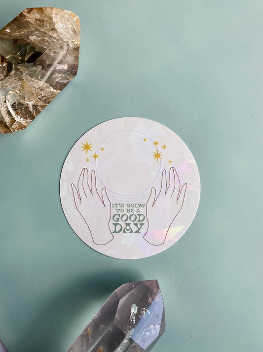 A Good Day Suncatcher Sticker